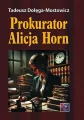 Prokurator Alicja Horn TW - tantis.pl