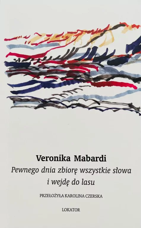 Pewnego dnia zbiorę wszystkie słowa i wejdę do lasu - tantis.pl