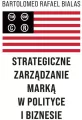 Strategiczne zarządzanie marką w polityce... - tantis.pl