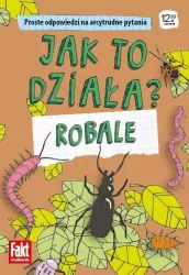Robale. Jak to działa?