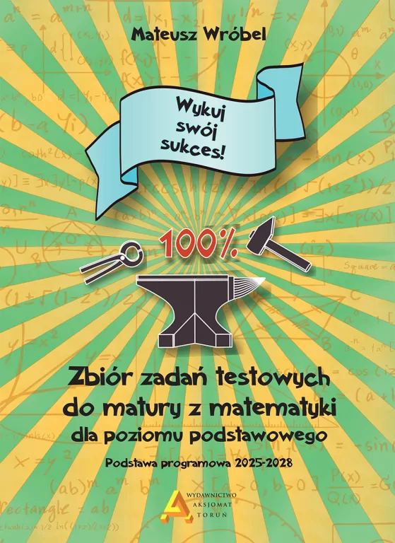 Zbiór zadań testowych do matury z matematyki - tantis.pl