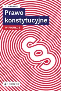 Prawo konstytucyjne w pigułce + testy online. Wyd.2 - tantis.pl