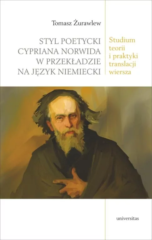 Styl poetycki Cypriana Norwida w przekładzie.. - tantis.pl