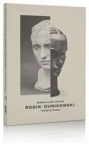 Rodin/Dunikowski. Kobieta w polu widzenia - tantis.pl