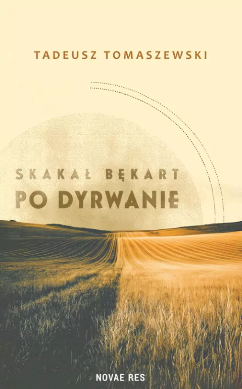 Skakał bękart po dyrwanie - tantis.pl