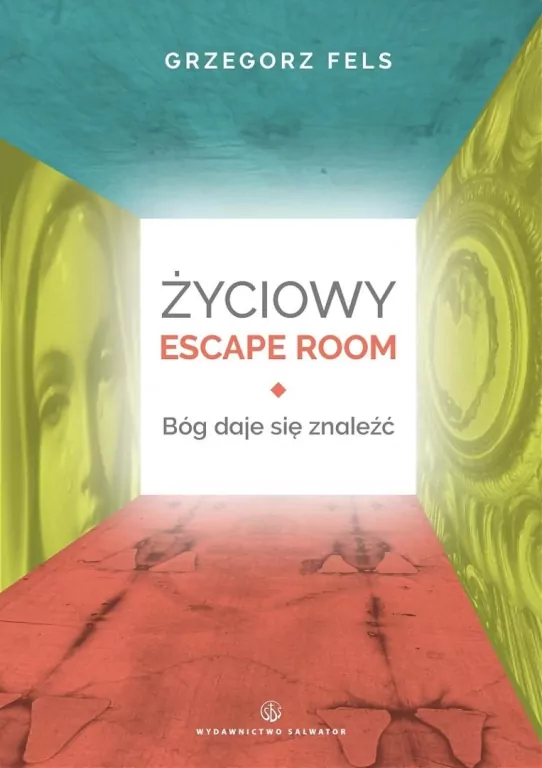 Życiowy Escape Room. Bóg daje się znaleźć - tantis.pl