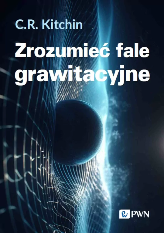 Zrozumieć fale grawitacyjne - tantis.pl