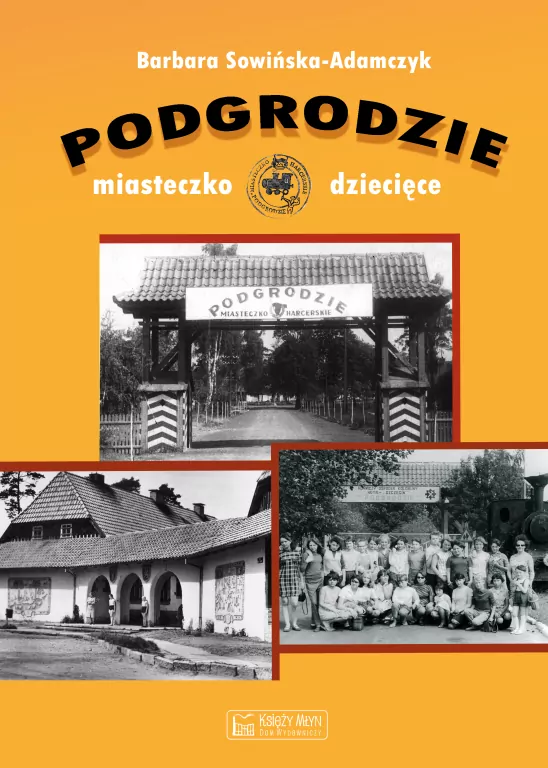 Podgrodzie. Miasteczko dziecięce - tantis.pl