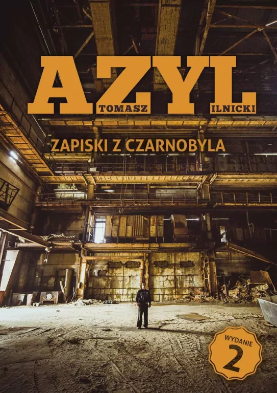 Azyl. Zapiski z Czarnobyla w.2 - tantis.pl