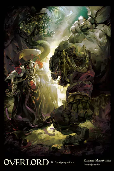 Dwaj przywódcy. Overlord. Tom 8 - tantis.pl