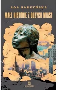 Małe historie z dużych miast - tantis.pl