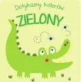Zielony. Dotykamy kolorów - tantis.pl