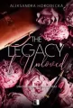 The Legacy of Unloved. Spin off Let me love you. Tom 1 - tantis.pl