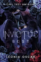 Invictus Boss. Trzy gwiazdy. Tom 1