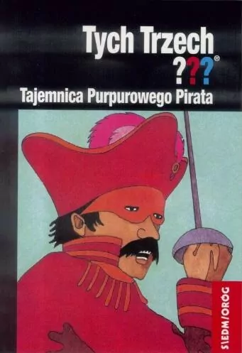 Tajemnica Purpurowego Pirata. Tych Trzech??? - tantis.pl