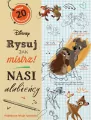 Rysuj jak mistrz! Nasi ulubieńcy. Disney - tantis.pl