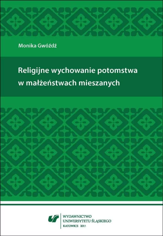 Religijne wychowanie potomstwa w małżeństwach... - tantis.pl