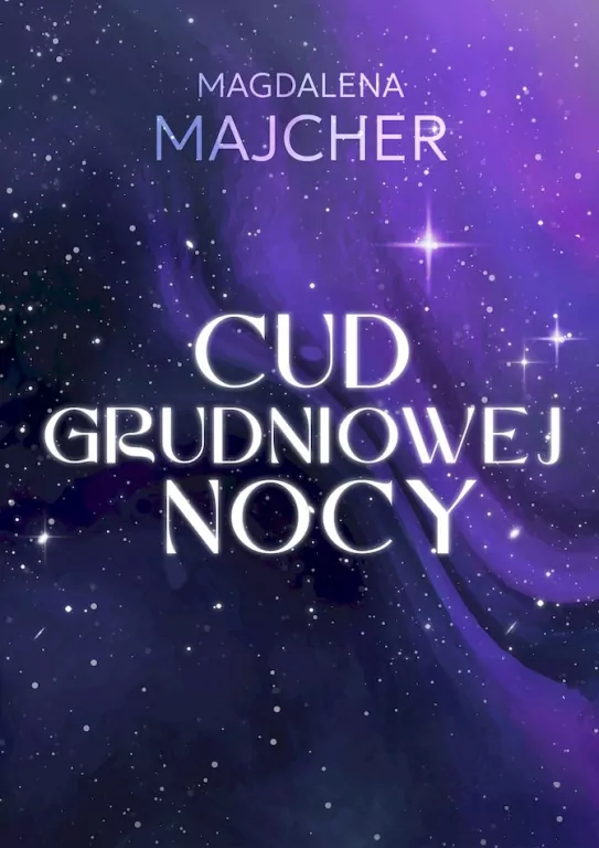 Cud grudniowej nocy wyd. 2 - tantis.pl