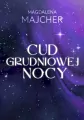 Cud grudniowej nocy wyd. 2 - tantis.pl