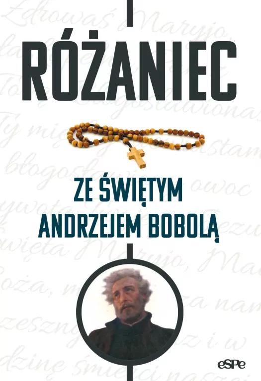 Różaniec ze świętym Andrzejem Bobolą - tantis.pl