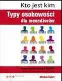 Kto jest kim. Typy osobowości dla menedżerów - tantis.pl