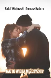 Jak to widzą mężczyźni ?