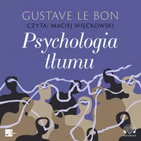 Psychologia tłumu Audiobook - tantis.pl