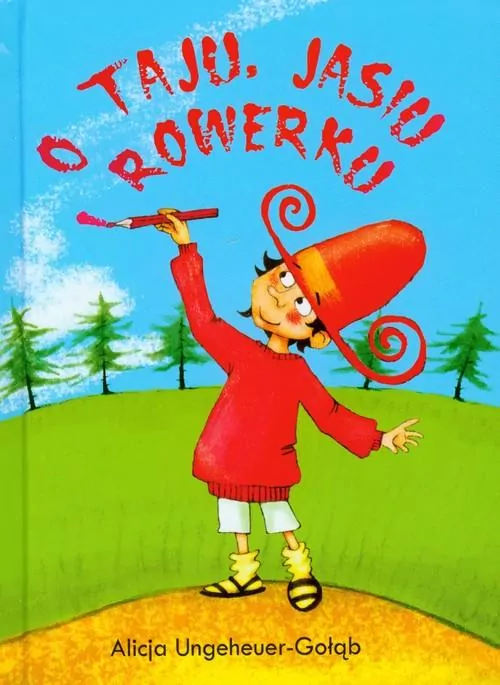 O Taju, Jasiu i rowerku - Skrzat - tantis.pl
