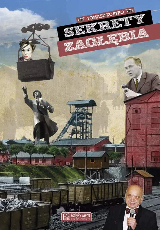 Sekrety Zagłębia. Sekrety - tantis.pl