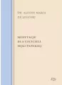 Medytacje dla czcicieli Męki Pańskiej - tantis.pl