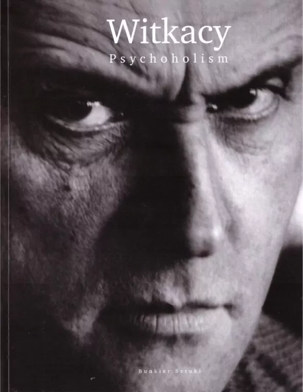 Witkacy. Psychoholism - tantis.pl