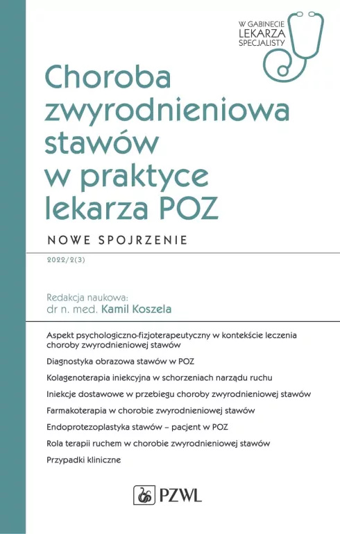 Choroba zwyrodnieniowa stawów w praktyce lekarza.. - tantis.pl