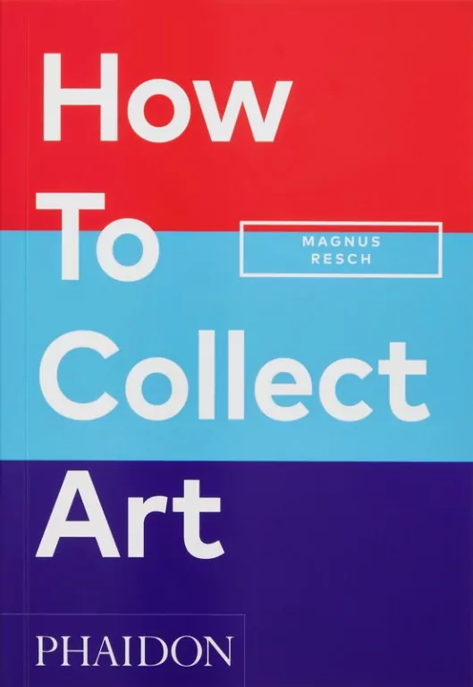 How to Collect Art wer. angielska - tantis.pl