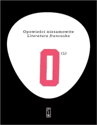 Opowieści niesamowite. Literatura francuska. Tom 1