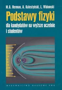 Podstawy fizyki dla kandydatów na wyższe uczelnie i studentów - tantis.pl
