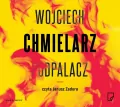 Podpalacz. Komisarz Jakub Mortka. Tom 1. Audiobook - tantis.pl