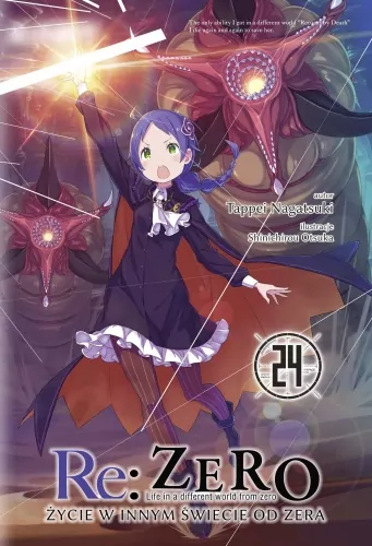 Re: Zero. Życie w innym świecie od zera. Light Novel. Tom 24 - tantis.pl