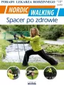 Nordic Walking. Spacer po zdrowie. Porady Lekarza - tantis.pl