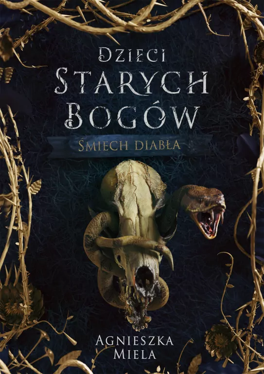 Śmiech diabła. Dzieci Starych Bogów. Tom 1 - tantis.pl