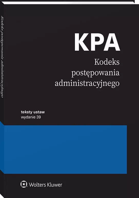 Kodeks postępowania administracyjnego w.39 - tantis.pl
