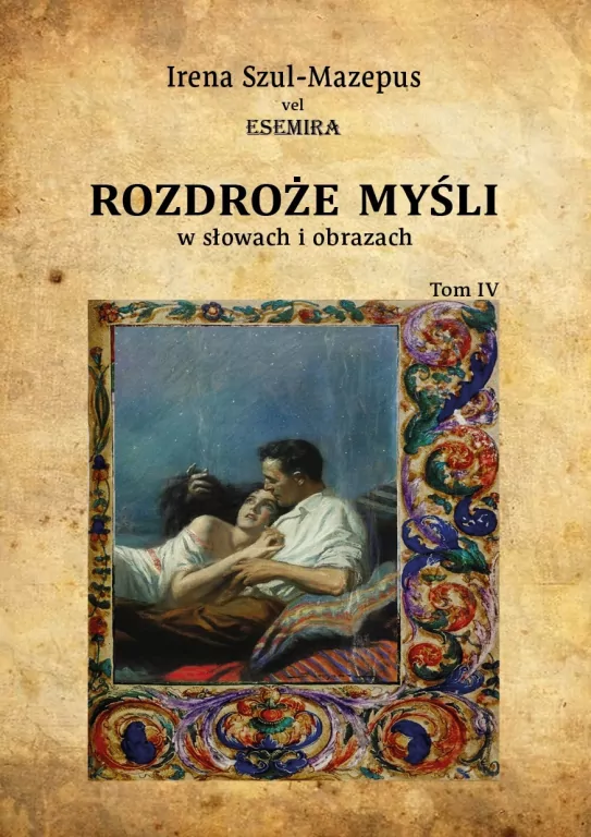 Rozdroże myśli w słowach i obrazach T.4 - tantis.pl