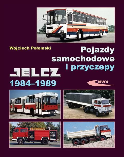 Pojazdy samochodowe i przyczepy Jelcz 1984-1989 - tantis.pl
