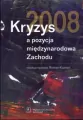 Kryzys 2008 a pozycja międzynarodowa Zachodu - tantis.pl