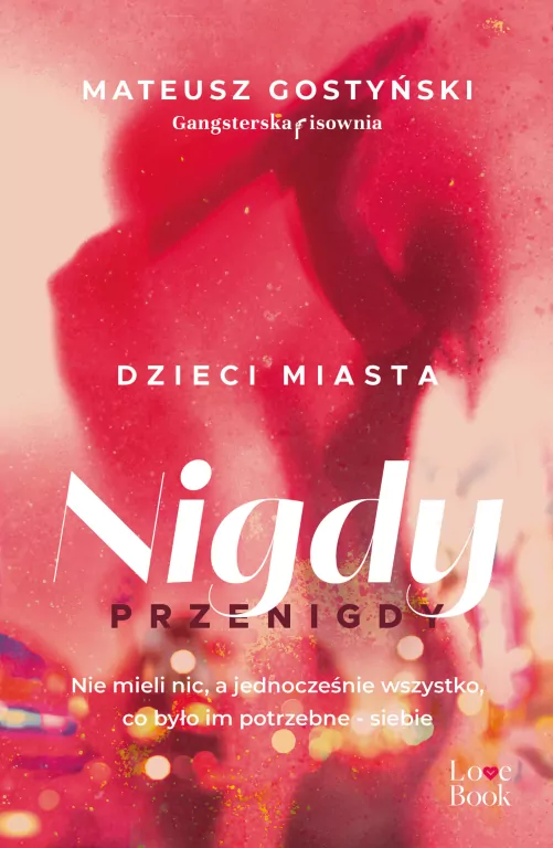 Dzieci miasta. Nigdy przenigdy - tantis.pl