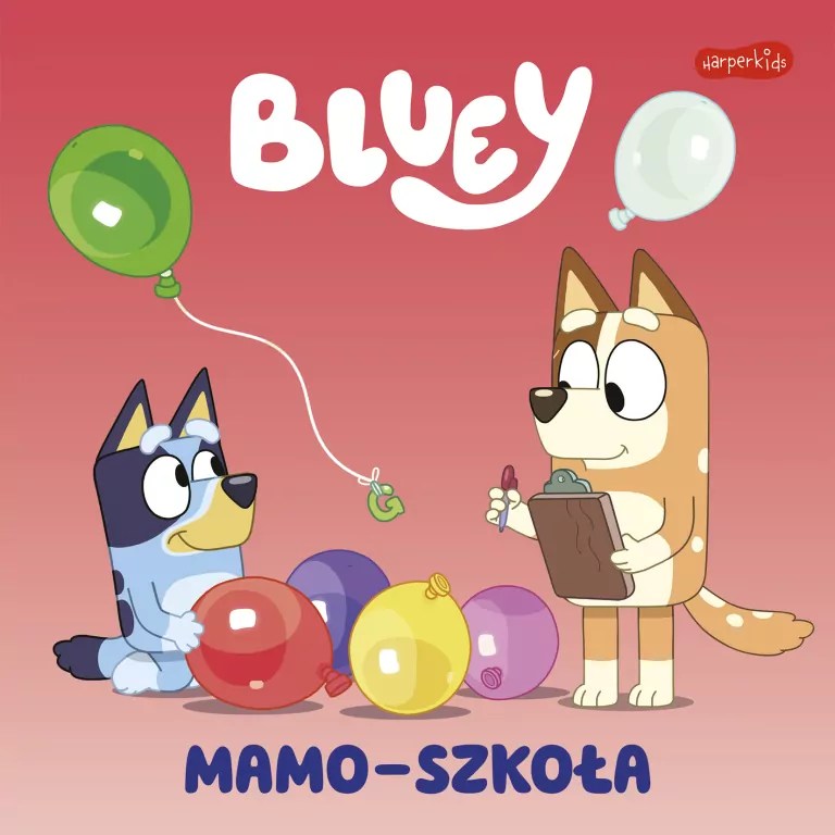 Mamo-szkoła. Moja czytanka. Bluey - tantis.pl