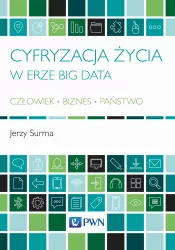 Cyfryzacja życia w erze Big Data