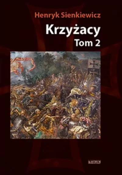 Krzyżacy T.2 BR - tantis.pl