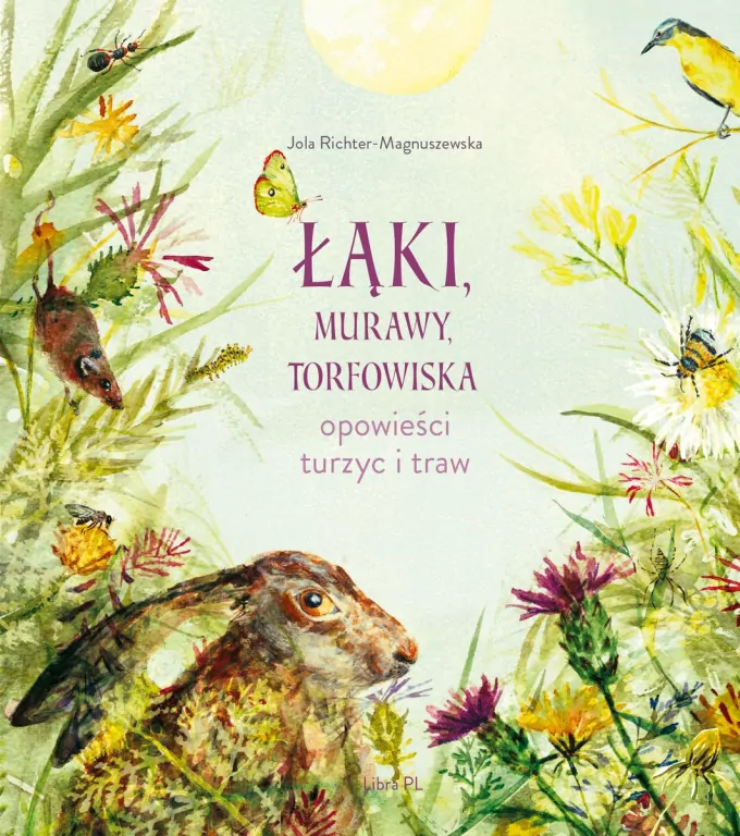 Łąki, murawy, torfowiska. Opowieści turzyc i traw - tantis.pl