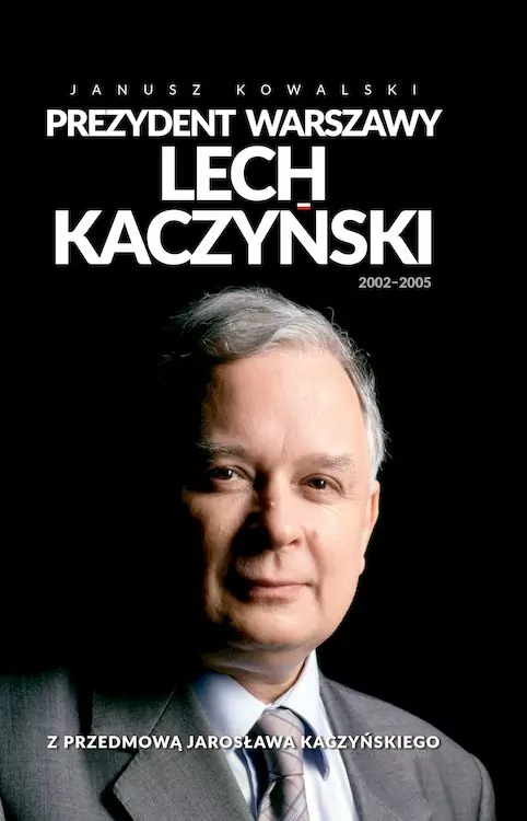 Prezydent Warszawy Lech Kaczyński - tantis.pl