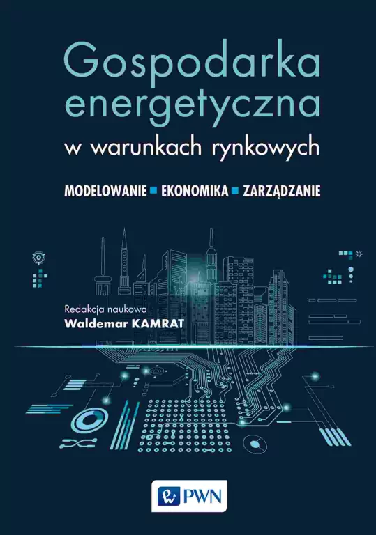 Gospodarka energetyczna w warunkach rynkowych - tantis.pl